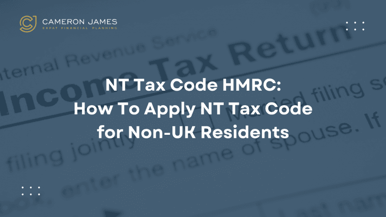 NT Tax Code HMRC: How to Apply NT Tax Code for Non-UK Residents