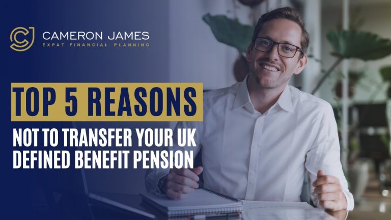 Top 5 Reasons NOT To Transfer Your UK Defined Benefit Pension