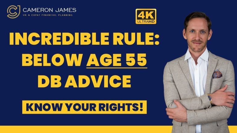 Cameron James CEO stands next to bold text reading “Incredible Rule: Below Age 55 DB Advice – Know Your Rights!”, promoting awareness of DB pension transfer options under age 55.