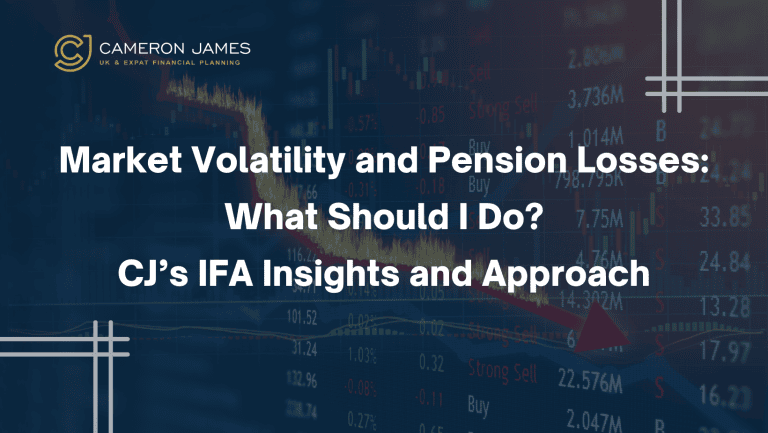 Market Volatility and Pension Losses: What Should I Do? Cameron James’ IFA Insights and Approach