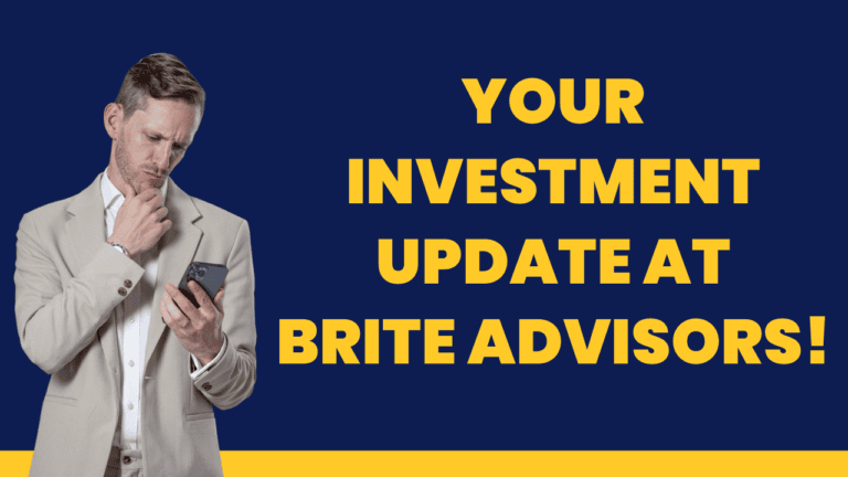 Dominic James Murray next to the words 'YOUR INVESTMENT UPDATE AT BRITE ADVISORS!